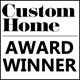 Custom Home Award Winner